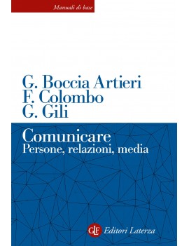 COMUNICARE. PERSONE, RELAZIONI, MEDIA