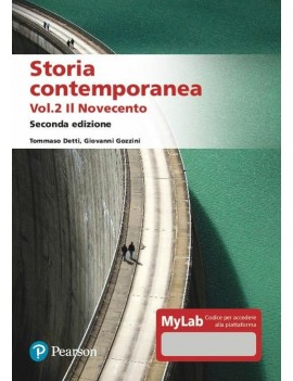 STORIA CONTEMPORANEA. EDIZ. MYLAB. VOL. 2: IL NOVECENTO