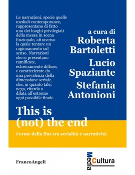 THIS IS (NOT) THE END. Forme della fine tra serialità e narratività