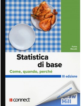 STATISTICA DI BASE. COME QUANDO PERCHE'