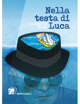 NELLA TESTA DI LUCA