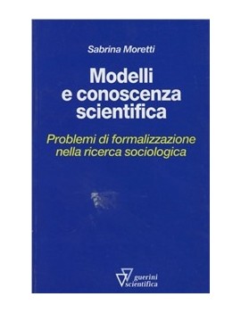 MODELLI E CONOSCENZA SCIENTIFICA