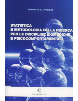 STATISTICA E METODOLOGIA PER LE DISCIPLINE BIOMEDICHE E PSICOCOMPORTAMENTALI