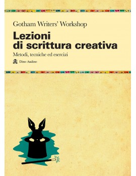 LEZIONI DI SCRITTURA CREATIVA. UN MANUAL