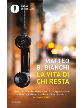 VITA DI CHI RESTA (LA)