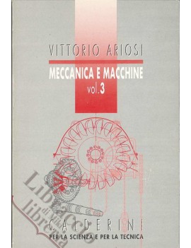 CORSO DI MECCANICA E MACCHINE VOL.3