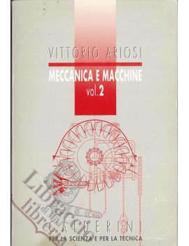 MECCANICA E MACCHINE VOL 2