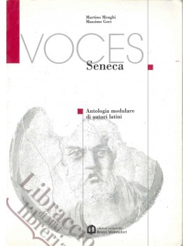 VOCES SENECA Antologia modulare di autor