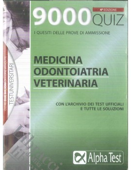 9000 QUIZ. MEDICINA, ODONTOIATRIA, VETER