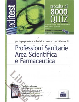 8000 QUIZ PROFESSIONI SANITARIE AREA SCI