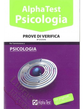 ALPHA TEST. PSICOLOGIA. PROVE DI VERIFIC